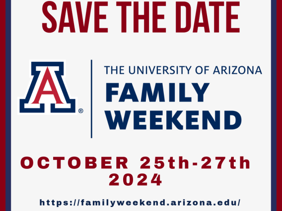 Save the date image. Oct 25th-Oct 27th. familyweekend.arizona.edu