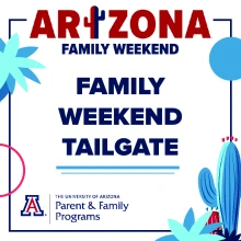 Arizona Family Weekend Tailgate hosted by Parent & Family Programs